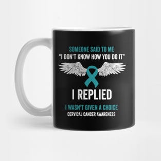 cervical cancer fighter - teal ribbon awareness month - gynecological cancer support Mug